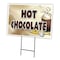 Signmission Hot Chocolate Yard Sign & Stake outdoor plastic coroplast window, C-1216 Hot Chocolate C-1216 Hot Chocolate - alternate 1